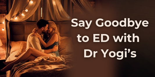 Breaking the Silence: How Dr. Yogi is Helping Men Overcome Erectile Dysfunction - Dr Yogi Health Care